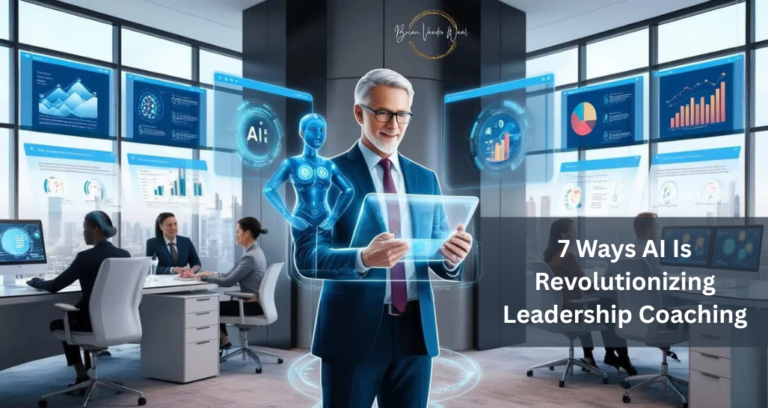 7 Ways AI Is Revolutionizing Leadership Coaching